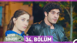 Bizim Hikaye 34. Bölüm