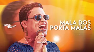 THIAGO AQUINO - MALA DOS PORTA MALAS