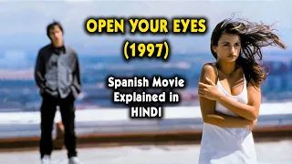 Open Your Eyes (1997) Spanish Film Explained In Hindi | Penélope Cruz | 9D Production