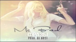 Mc Bad - Фразы (DJ Best Prod.)