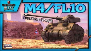 M4/ FL10 WOT Blitz. Мнение о танке.