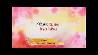 Pyaar Tune Kya Kiya - ZEE Bollywood