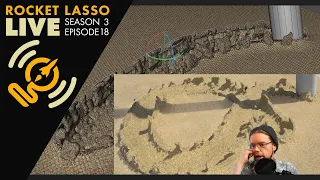 Rocket Lasso Live S3 Ep 18. Writing in the Sand