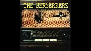 The Berserkerz – The Berserkerz (Full Album)