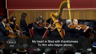My Heart Is Filled with Thankfulness (Hymn 374) - Grace Community Church Congregation and Choir