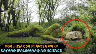 8 Lugar sa Planeta na Di kayang Ipaliwanag ng Siyensya!