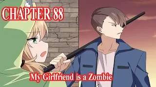 My Girlfriend is a Zombie Chapter 88 [English Sub] | Manhua ES