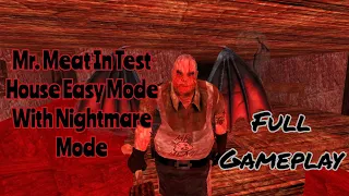 Mr. Meat In Test House Easy Mode With Nightmare Mode Full Gameplay