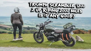 RADVENTURE TIME - Triumph Scrambler 1200 XC - 2000 Miles With A Pillion, Is It Any Good?