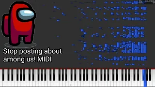 Stop Posting About Among Us but it's MIDI