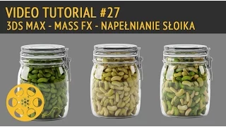 TUTORIAL - 3DS MAX - MASS FX - NAPEŁNIANIE SŁOIKA