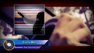 Costa Mee  –  Remembering Your Touch (Kenno Remix)