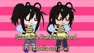 Sweet little bumblebee trend || Ft: Isabella and Zoe aka the BFFs