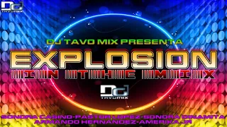 Explosion In The Mix By Dj Tavo Mix Chile