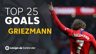 TOP 25 GOALS Antoine Griezmann in LaLiga Santander