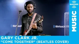 Gary Clark Jr. - "Come Together" (Beatles Cover) [LIVE @ SiriusXM]