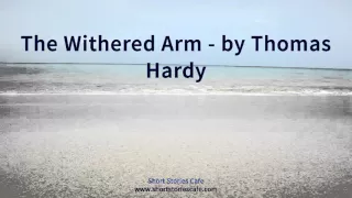 The Withered Arm   by Thomas Hardy