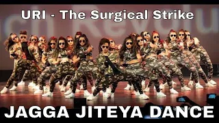 Uri - The Surgical Strike Jagga Jiteya Military Themed Dance by Arya Dance Academy Senior Troupe