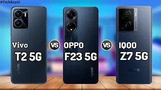 Vivo T2 5G vs Oppo F23 5G vs IQOO Z7 5G  || Price | Camera Test