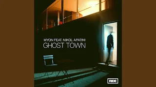 Ghost Town (Myon Tales from Another World Extended Mix)