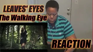 LEAVES' EYES - The Walking Eye** REACTION**