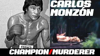 Carlos Monzon  -   from World Boxing Champion to Murderer