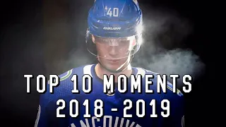 Top 10 Elias Pettersson Moments From 2018 - 2019