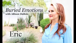 Buried Emotions: Eric