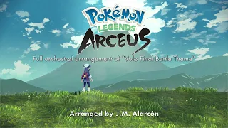 Pokémon Legends: Arceus - Volo Battle Music (HQ) Orchestra Arrangement - by Jesús Alarcón