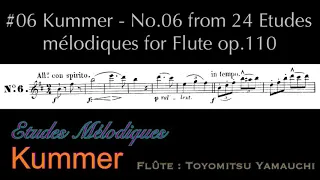 #06 Kummer - No.6 from 24 Etudes melodiques op.110