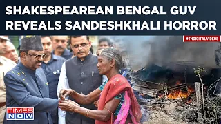 West Bengal Governor Reveals Ghastly Details Of Sandeshkhali Violence As BJP Corners Mamata’s TMC
