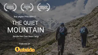 The Quiet Mountain - Nanda Devi East Base Camp | Award-Winning Documentary | First Pilgrim Originals