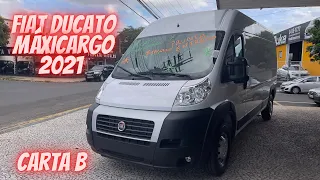 FIAT DUCATO MAXICARGO TETO ALTO 2021 - UM DOS MAIORES VEICULOS DE CARGA CARTA B