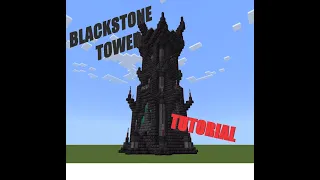 MINECRAFT BLACKSTONE TOWER TUTORIAL