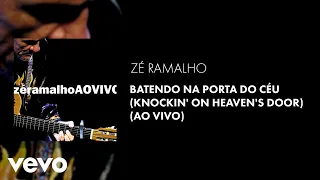 Batendo na Porta do Céu (Knockin' On Heaven'S Door) [Ao Vivo 2005] (Áudio Oficial)