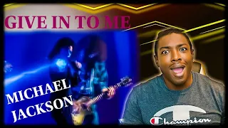 No one ever plays this song? Michael Jackson- "Give In To Me" *REACTION*