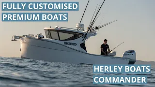 Herley Boats Commander - New Zealands Best Fully Customised Trailer Boat