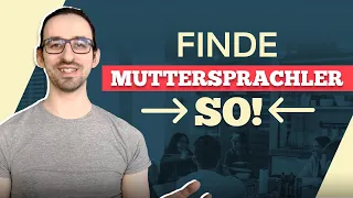 Fremdsprache SPRECHEN ÜBEN: 7 Apps & Webseiten, um schnell Muttersprachler zu finden!