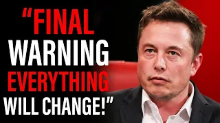 Elon Musk's Last Warning 2022 - I Tried To Warn You The Last Few Years