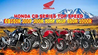 Top speed Honda CB Series | CB150R CB300F CB300R CB500F CB600F CB650R CB1000R Top Speed