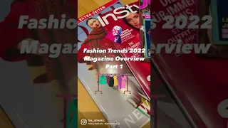 FASHION TRENDS 2022 -magazine sneak peek