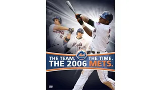 2006 Mets - The Team. The Time.