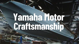 Yamaha Motor Craftsmanship — Boats