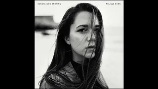 Melissa Horn - Konstgjord andning (Full Album)