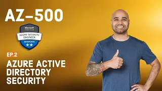 AZ-500 Exam EP 02: Azure AD Security