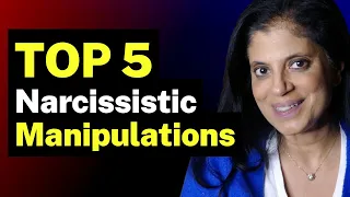 TOP 5 Narcissistic Manipulations