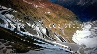 Samochodem przez Przełęcz Stelvio NIE w stylu Top Gear oraz Grossglockner Trasa Alpejska