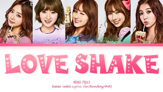 MINX (밍스) – Love Shake (Color Coded Lyrics Han/Rom/Eng/가사)
