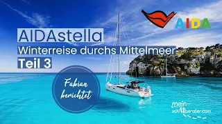 Mittelmeer Kreuzfahrt im Winter mit AIDAstella: Dem Meer ganz nah