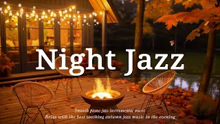 Night of Smooth Jazz Music ~ Tender Jazz Piano Instrumental Music and Soft Jazz for Sleep, Relax,...